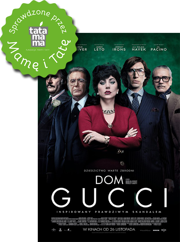 Certyfikat Mamy i Taty – Film Dom Gucci (2021)